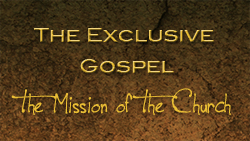 The Exclusive Gospel